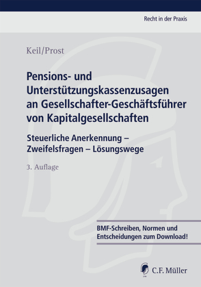 Pensions- und Unterstützungskassenzusagen an Gesellschafter-Geschäftsführer von Kapitalgesellschaften von Keil,  Claudia, Prost,  Jochen