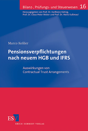 Pensionsverpflichtungen nach neuem HGB und IFRS von Keßler,  Marco