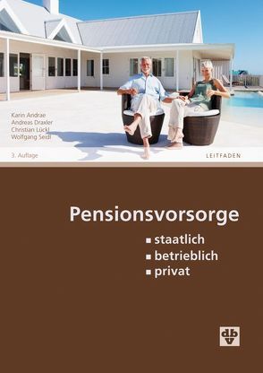 Pensionsvorsorge von Andrae,  Karin, Draxler,  Andreas, Lückl,  Christian, Seidl,  Wolfgang