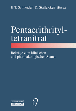 Pentaerithrityltetranitrat von Schneider,  H.T., Stalleicken,  D.