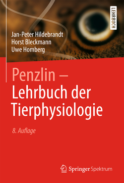 Penzlin – Lehrbuch der Tierphysiologie von Bleckmann,  Horst, Hildebrandt,  Jan-Peter, Homberg,  Uwe, Lay,  Martin