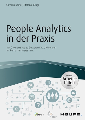 People Analytics in der Praxis – inkl. Arbeitshilfen online von Krügl,  Stefanie, Reindl,  Cornelia