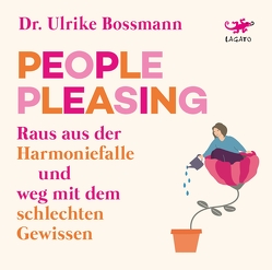 People Pleasing von Bossmann,  Ulrike