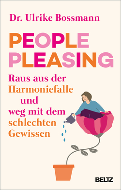 People Pleasing von Bossmann,  Ulrike
