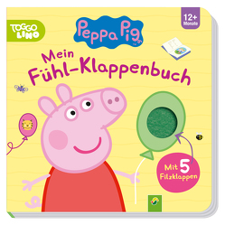 Peppa Pig Mein Fühl-Klappenbuch von Teller,  Laura