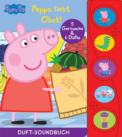 Peppa Pig – Peppa liebt Obst! – Duft-Soundbuch – Pappbilderbuch mit 5 Geräuschen und 6 Düften – Peppa Wutz