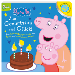 Peppa Pig: Zum Geburtstag viel Glück! Eine Geburtstagsgeschichte mit Musik und ausblasbaren Kerzen von Panini