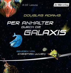 Per Anhalter durch die Galaxis von Adams,  Douglas, Schwarz,  Benjamin, Ulmen,  Christian