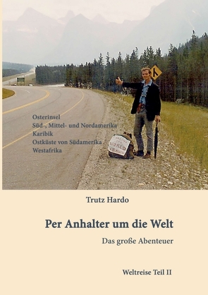 Per Anhalter um die Welt von Hardo,  Trutz