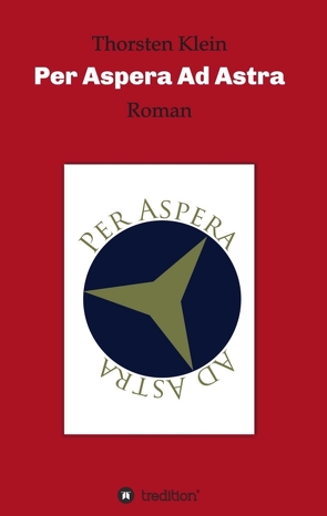 Per Aspera Ad Astra von Klein,  Thorsten