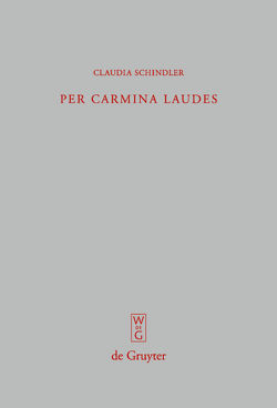 Per carmina laudes von Schindler,  Claudia