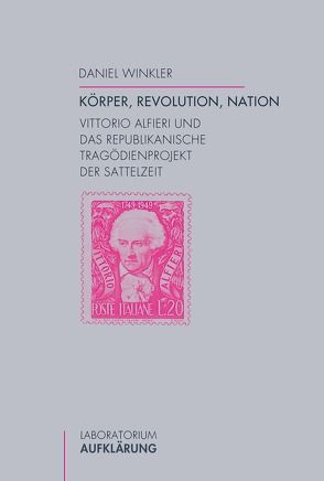 Körper, Revolution, Nation von Winkler,  Daniel