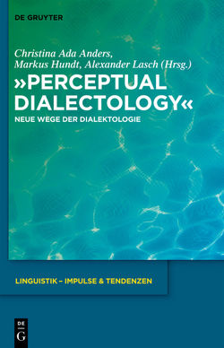 „Perceptual Dialectology“ von Anders,  Christina Ada, Hundt,  Markus, Lasch,  Alexander