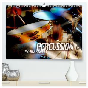 Percussion – Rhythmus im Blut (hochwertiger Premium Wandkalender 2024 DIN A2 quer), Kunstdruck in Hochglanz von Bleicher,  Renate