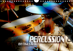 Percussion – Rhythmus im Blut (Wandkalender 2019 DIN A4 quer) von Bleicher,  Renate