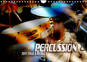 Percussion – Rhythmus im Blut (Wandkalender 2022 DIN A4 quer) von Bleicher,  Renate