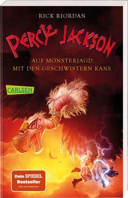 Percy Jackson – Auf Monsterjagd mit den Geschwistern Kane (Percy Jackson) von Haefs,  Gabriele, Max,  Claudia, Riordan,  Rick