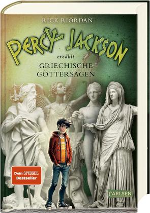 Percy Jackson erzählt: Griechische Göttersagen von Haefs,  Gabriele, Riordan,  Rick