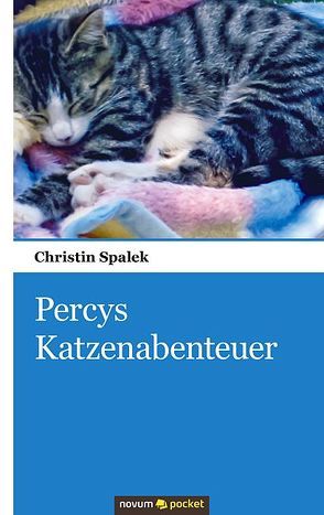 Percys Katzenabenteuer von Spalek,  Christin