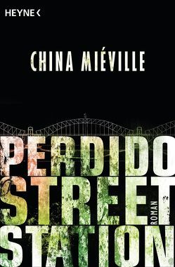 Perdido Street Station von Bauche-Eppers,  Eva, Miéville,  China