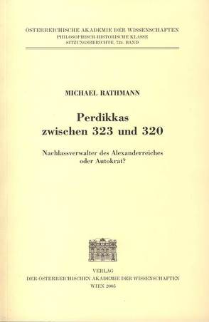Perdikkas zwischen 323 und 320 von Rathmann,  Michael