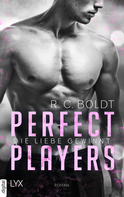 Perfect Players – Die Liebe gewinnt von Boldt,  R. C., Heckmann,  Andreas