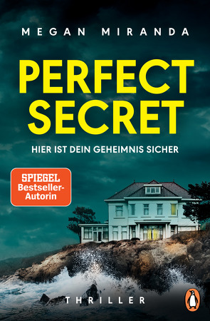 Perfect Secret – Hier ist Dein Geheimnis sicher von Claußen,  Cathrin, Miranda,  Megan