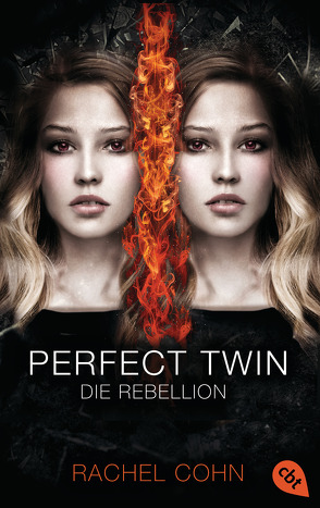 Perfect Twin – Die Rebellion von Cohn,  Rachel, Ott,  Bernadette