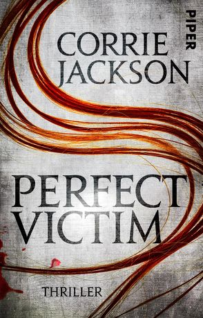 Perfect Victim von Jackson,  Corrie, Kramer,  Anna-Christin