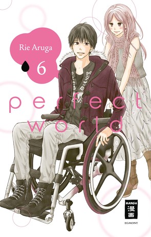 Perfect World 06 von Aruga,  Rie, Suzuki,  Cordelia