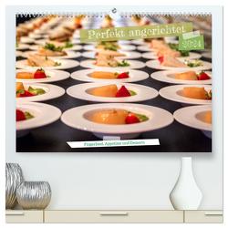 Perfekt angerichtet – Fingerfood, Appetizer und Desserts (hochwertiger Premium Wandkalender 2024 DIN A2 quer), Kunstdruck in Hochglanz von Brehm,  Frank
