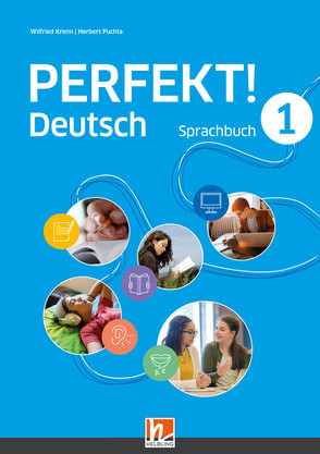 PERFEKT! Deutsch 1, Sprachbuch + E-Book von Krenn,  Wilfried, Puchta,  Herbert