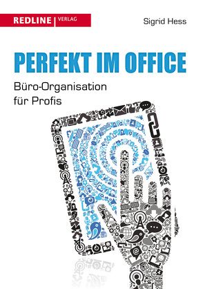 Perfekt im Office von Hess,  Sigrid