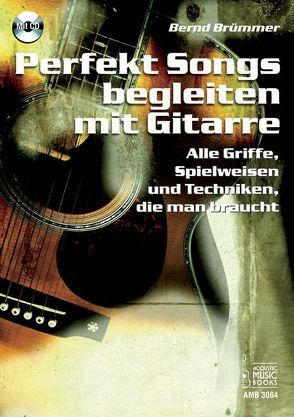 Perfekt Songs begleiten mit Gitarre von Brümmer,  Bernd