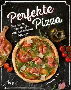 Perfekte Pizza von Pichl,  Veronika