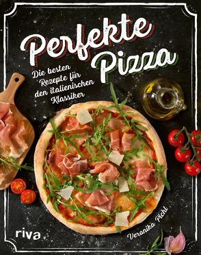 Perfekte Pizza von Pichl,  Veronika