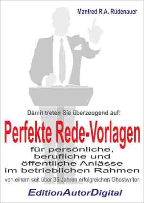 Perfekte Rede-Vorlagen (1) von Rüdenauer,  Manfred R.A.