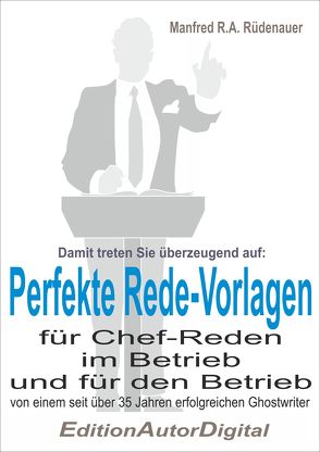 Perfekte Rede-Vorlagen von Rüdenauer,  Manfred R.A.
