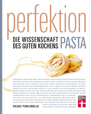 Perfektion. Pasta von Furlanello,  Mario, Vilgis,  Thomas