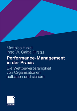 Performance-Management in der Praxis von Gaida,  Ingo, Hirzel,  Matthias