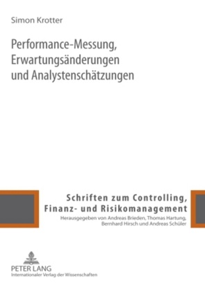 Performance-Messung, Erwartungsänderungen und Analystenschätzungen von Krotter,  Simon