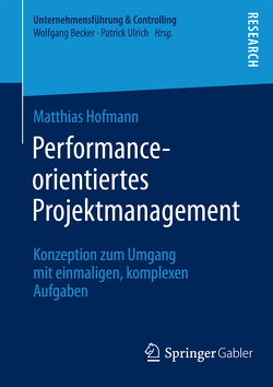Performance-orientiertes Projektmanagement von Hofmann,  Matthias