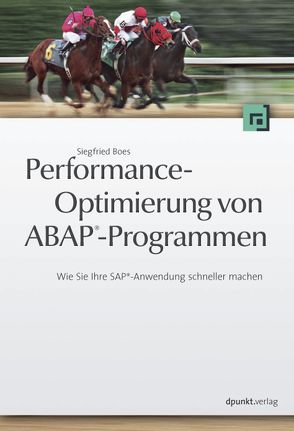 Performanceoptimierung von ABAP®-Programmen von Boes,  Siegfried