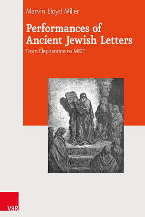 Performances of Ancient Jewish Letters von Miller,  Marvin