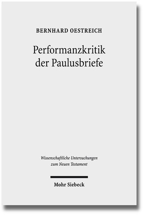 Performanzkritik der Paulusbriefe von Oestreich,  Bernhard