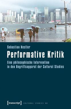 Performative Kritik von Nestler,  Sebastian