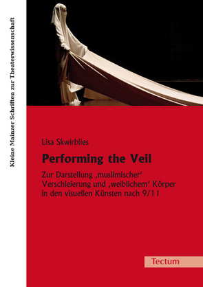 Performing the Veil von Skwirblies,  Lisa