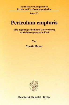 Periculum emptoris. von Bauer,  Martin