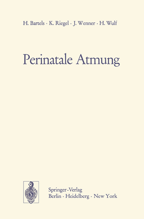 Perinatale Atmung von Bartels,  H., Riegel,  K., Wenner,  J., Wulf,  H.