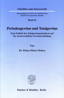 Periodengewinn und Totalgewinn. von Drüen,  Klaus-Dieter